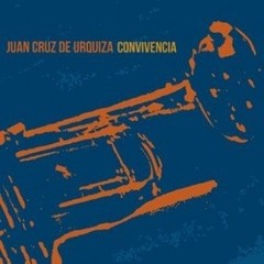 Juan Cruz de Urquiza: Convivencia - CD