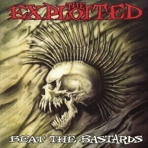 The Exploited: Beat The Bastards (CD + DVD)