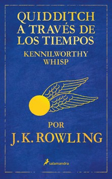 Quidditch a través de los tiempos - J. K.Rowling - Libro