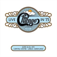 Chicago - Live in ´75 - 40th Anniversary (2 CDs)