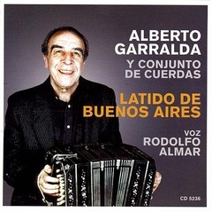 Alberto Garralda y Conjunto de cuerdas - Latido de Buenos Aires - CD