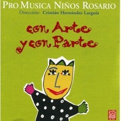 Conjunto Pro Música Niños Rosario - Con arte y con parte - CD