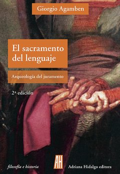 El sacramento del lenguaje - Giorgio Agamben - Libro