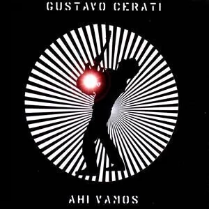 Gustavo Cerati - Ahi vamos - 2 Vinilos