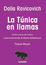 La túnica en llamas - Dalia Ravicovich - Libro