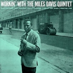 Coltrane / Garland / Chambers / Jones - Workin´ With The Miles Davis Quintet - CD (Importado)