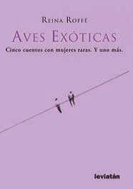 Aves exóticas - Reina Roffé - Libro