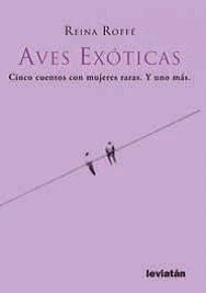 Aves exóticas - Reina Roffé - Libro