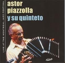 Astor Piazzolla - Live at Montreal - CD