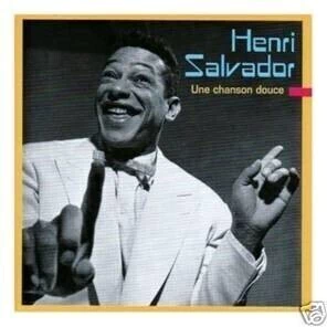 Henri Salvador: Une Chason Douce - CD