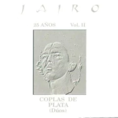 Jairo - 25 Años Vol. 2 - Coplas de Plata (Dúos) - CD