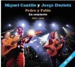 Miguel Cantilo y Jorge Durietz - Pedro y Pablo - En concierto 2009 + 2015 (CD + DVD)