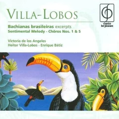 Victoria de los Ángeles / Heitor Villa-Lobos: Bachianas Brasileiras - Sentimental Melody / Chôros N° 1 & 5 - CD