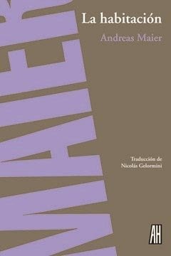 La habitación - Andreas Maier - Libro