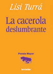 La cacerola deslumbrante - Lisi Turrá - Libro