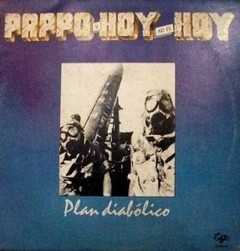 Pappo y Hoy no es Hoy - Plan diabólico - Vinilo