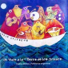 Indio Universo - Un viaje a la tierra de los sonidos - CD