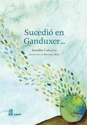 Sucedió en Ganduxer... - Arnaldo Calveyra / Mercedes Miró (Ilustraciones)