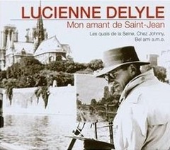 Lucienne Delyle: Mon amant de Saint-Jean - CD