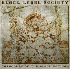 Black Label Society - Catacombs of the Black Vatican - Deluxe Edition - CD