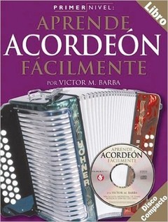 Aprende acordeón fácilmente - Victor M. Barba (Libro + CD)