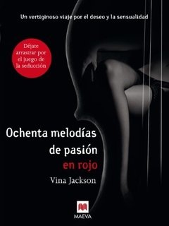 Ochenta melodias de pasion en rojo - Lina Jackson - Libro