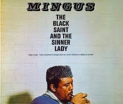 Charles Mingus: Mingus - The Black Saint and the Sinner Lady - CD