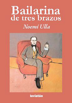 Bailarina de ters brazos - Noemí Ulloa - Libro