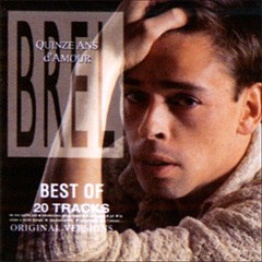 Jacques Brel: Quinze ans d´amour - CD