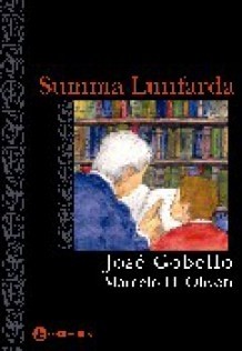 José Gobello: Summa lunfarda