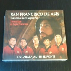 Los Carabajal / Bebe Ponti - San Francisco de Asís (Homenaje al Papa Francisco) - CD