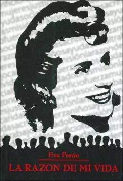 La razón de mi vida - Eva Perón (CS Ediciones) - Libro