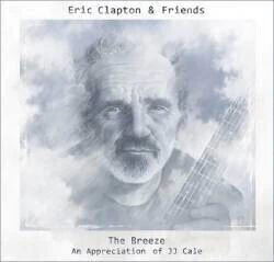 Eric Clapton & Friends: The Breeze - An Appreciation of J.J. Cale - CD