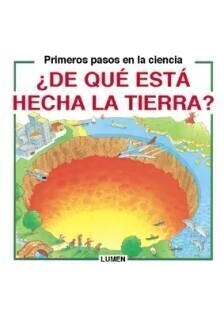 ¿ De qué está hecha la tierra ? - Primeros pasos en la ciencia