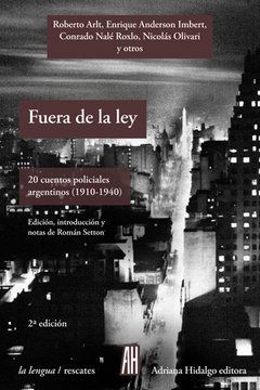 Fuera de la ley - Roberto Arlt y otros - Libro