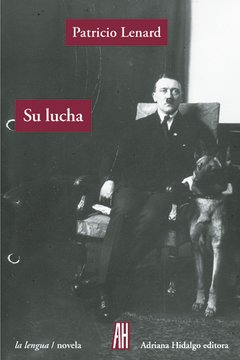 Su lucha - Patricio Lenard - Libro