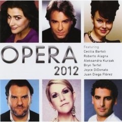 Opera 2012: Bartoli / Alagna / Kurzak / Terfel / DiDonato / Flórez (2 CDs)