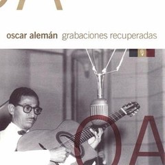 Oscar Alemán: Grabaciones recuperadas - CD