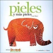 Pieles y Mas Pieles - Cassie Mayer - Libro