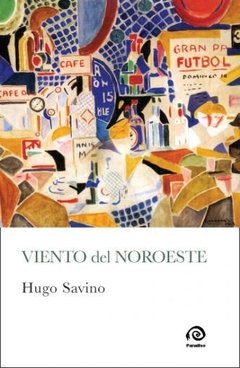 Viento del noroeste - Hugo Sabino - Libro