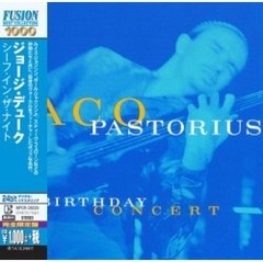 Jaco Pastorius - The Birthday Concert (Ed. Japonesa) - CD