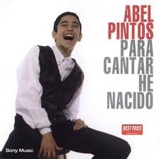 Abel Pintos: Para cantar he nacido - CD