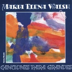 María Elena Walsh: Canciones para grandes - CD