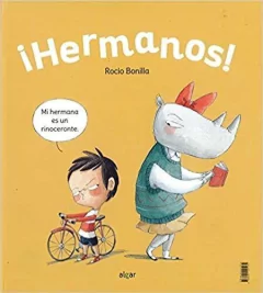 ¡ Hermanos ! - Rocio Bonilla - Libro - comprar online