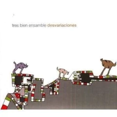 Tres Bien Ensamble: Desvariaciones - CD