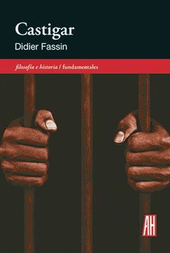 Castigar - Didier Fassin - Libro