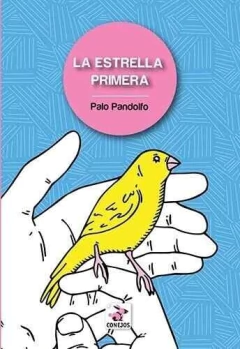 La estrella primera - Palo Pandolfo - Libro