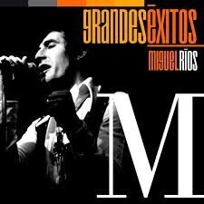 Miguel Ríos - Grandes éxitos - CD