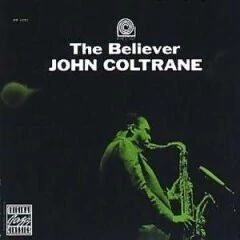John Coltrane: The Believer - CD