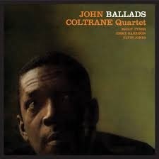 John Coltrane Quartet: Ballads - with McCoy Tyner, Jimmy Garrison & Elvin Jones - CD